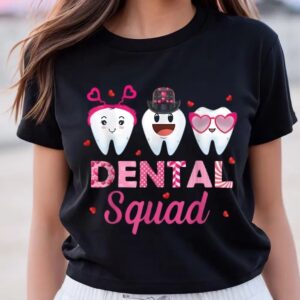 Valentine T-Shirt, Dental Squad Cute Tooth Funny…