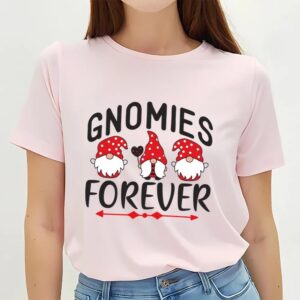 Valentine T Shirt Gnomies Forever Valentine T Shirt Valentine Day Shirt 2 yjvrns.jpg