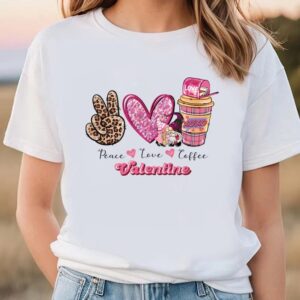 Valentine T-Shirt, Gome Peace Love Coffee Valentine…