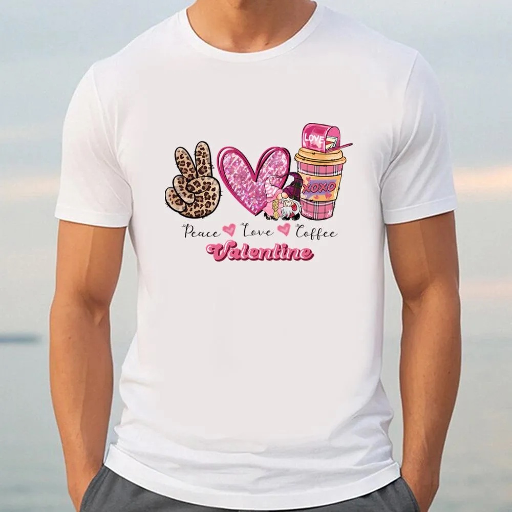 Valentine T-Shirt, Gome Peace Love Coffee Valentine T-Shirt, Valentine Day Shirt