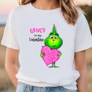 Valentine T-Shirt, Grinch Be My Valentine Pink…