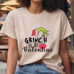 Valentine T Shirt Grinch Be My Valentines Day Shirt Valentine Day Shirt 4 st1f1s.jpg