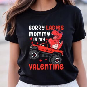 Valentine T-Shirt, Happy Valentine Day Sorry Ladies…