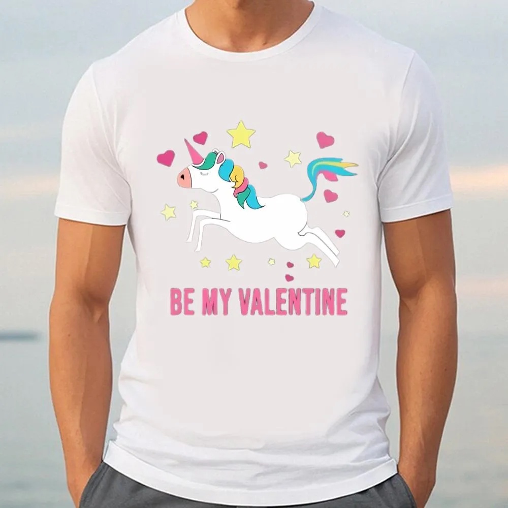 Valentine T-Shirt, Happy Valentine Day Unicorn Be My Valentine T-Shirt, Valentine Day Shirt