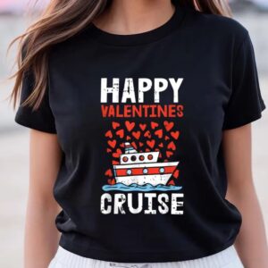 Valentine T-Shirt, Happy Valentines Cruise Hearts Cool…