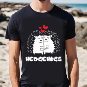 Valentine T Shirt Hedgehugs Hedgehog Valentines Day Shirt Valentine Day Shirt 2 mu6vbk.jpg