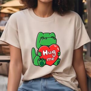 Valentine T Shirt Hug Me Tight Green Dinosaur Valentine T Shirt Valentine Day Shirt 4 lm9ryh.jpg