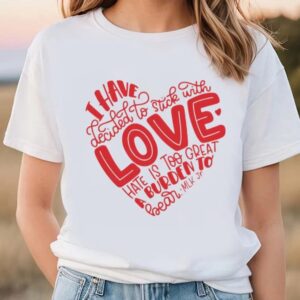 Valentine T Shirt I Have Decided To Stick With Love Valentine Day Edition Youth T Shirt Valentine Day Shirt 1 w9uwrp.jpg