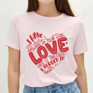 Valentine T Shirt I Have Decided To Stick With Love Valentine Day Edition Youth T Shirt Valentine Day Shirt 2 zej24y.jpg