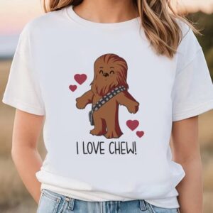 Valentine T-Shirt, I Love Chew Chewbacca Shirt,…