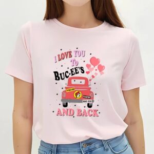 Valentine T Shirt I Love You To Buc Ee s And Black Happy Valentine s Day T Shirt Valentine Day Shirt 2 g1diue.jpg