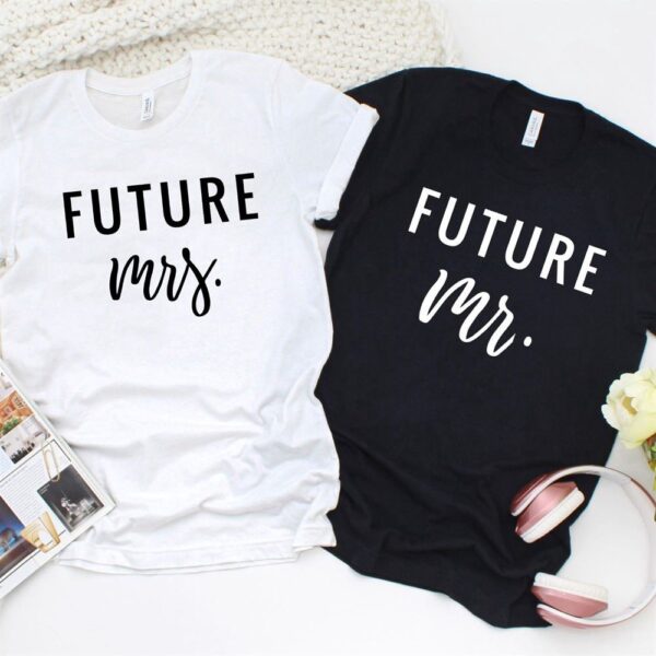 Valentine T-Shirt, Matching Outfits Set, Adorable Couples Matching Outfits Future Mrmrs Ensemble, Ideal Valentines Present