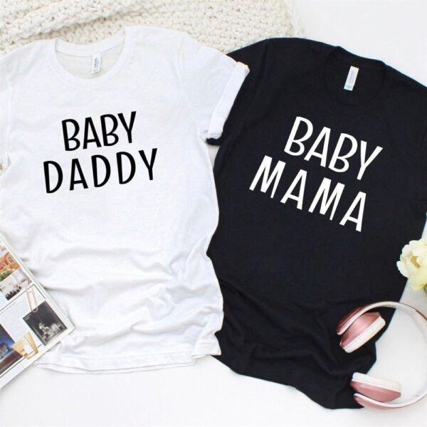 Valentine T-Shirt, Matching Outfits Set, Baby Mama & Baby Daddy Coordinated Outfits Ideal Pair Up For Couples