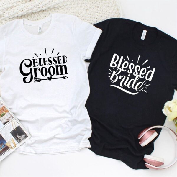 Valentine T-Shirt, Matching Outfits Set, Blessed Bride & Groom Matched Set Perfect As Engagement Announcements Or Honeymoon Outfits