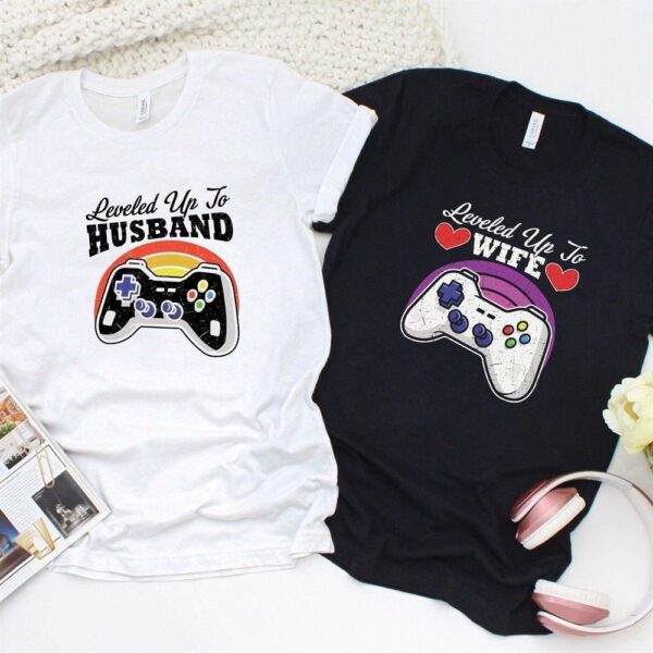 Valentine T-Shirt, Matching Outfits Set, Couple Goals Leveled Up To Husband & Wife, Honeymoons & Beyond