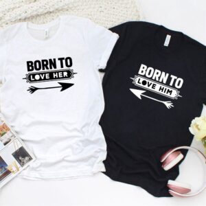 Valentine T-Shirt, Matching Outfits Set, Couples Born…