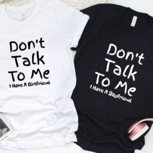Valentine T-Shirt, Matching Outfits Set, Dont Talk…
