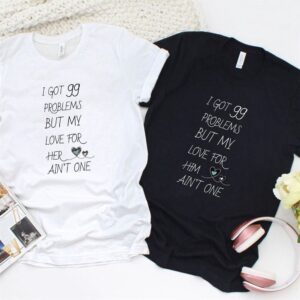 Valentine T-Shirt, Matching Outfits Set, I Got…