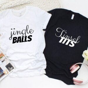 Valentine T-Shirt, Matching Outfits Set, Jingle Balls…