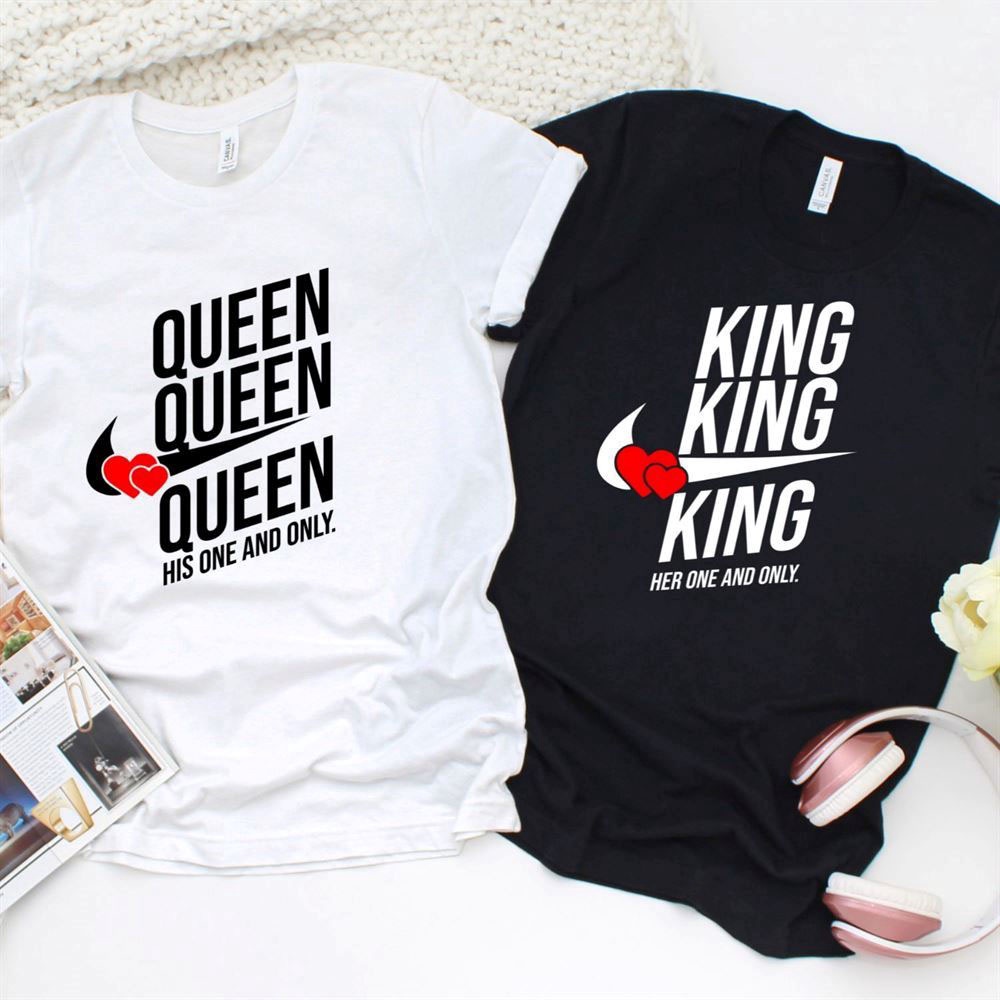 Valentine T-Shirt, Matching Outfits Set, King And Queen Valentines Day Matching Set Unique Couples Gift Idea