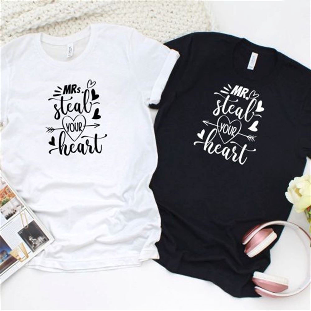 Valentine T-Shirt, Matching Outfits Set, Mr & Mrs Steal Your Heart Matching Set Perfect Valentines Gift For Couples