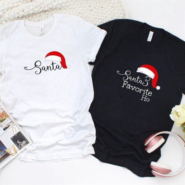 Valentine T-Shirt, Matching Outfits Set, Santa & Santas Favorite Ho Matching Christmas Set Outfits For Couples