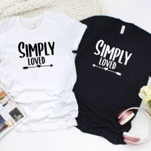 Valentine T-Shirt, Matching Outfits Set, Simply Loved…