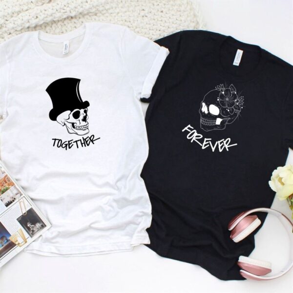 Valentine T-Shirt, Matching Outfits Set, Spooky Halloween Skeleton Matching Outfits Set, Together Forever His & Hers