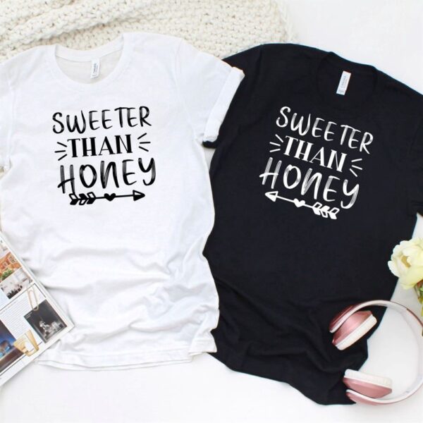 Valentine T-Shirt, Matching Outfits Set, Sweeter Than Honey Matching Outfits For Lovers Valentines Gift For Couples