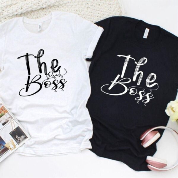 Valentine T-Shirt, Matching Outfits Set, The Boss & The Real Boss Matching Outfits Fun Boss Duo Couples Gifts Set