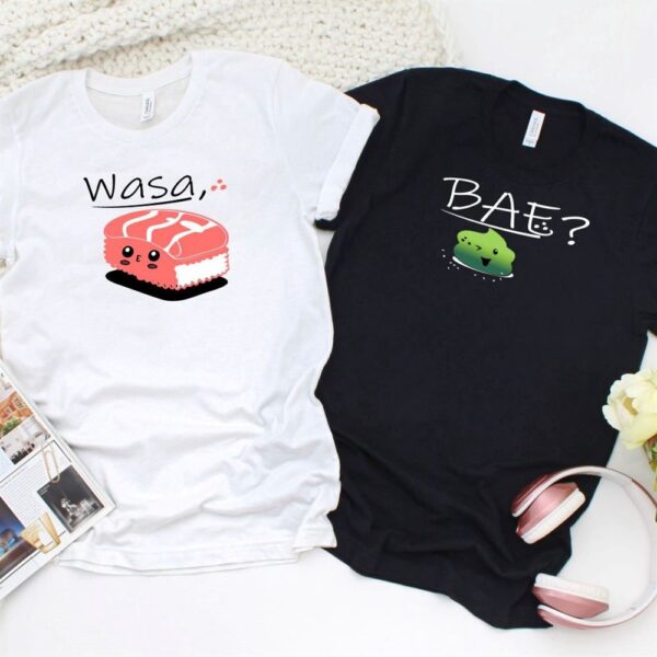 Valentine T-Shirt, Matching Outfits Set, Wasa Bae Hilarious Matching Set For Couples, Boyfriend And Girlfriend Fun Outfits