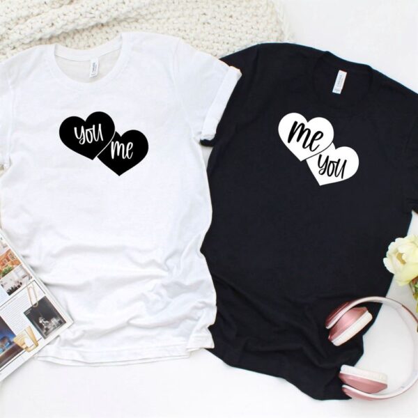 Valentine T-Shirt, Matching Outfits Set, You And Me Together Cute Matching Outfits Set Ideal Valentines Gift For Couples