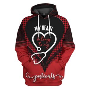 Valentines Day Hoodie 3D My Heart Belongs To My Patients Nurse Valentine Custom Hoodie Apparel 2 heu4au.jpg