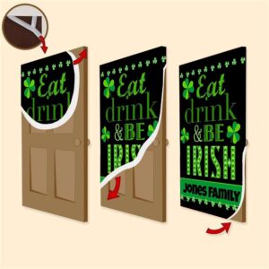 Eat Drink and Be Irish Personalized Door Cover St Patrick s Day Door Cover St Patrick s Day Door Decor 3 v0hg9s.jpg