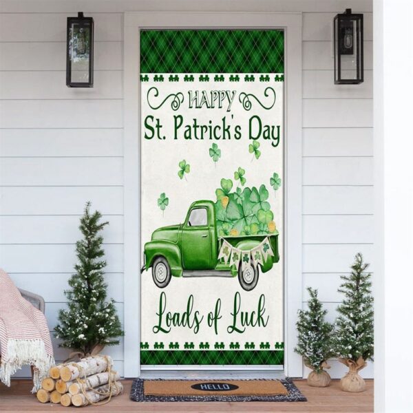 Happy St Patrick’s Day Green Truck Loads Of Luck Door Cover, St Patrick’s Day Door Cover, St Patrick’s Day Door Decor