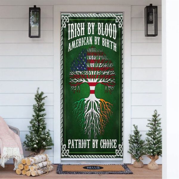 Irish By Blood American By Birth Patriot By Choice Door Cover, St Patrick’s Day Door Cover, St Patrick’s Day Door Decor