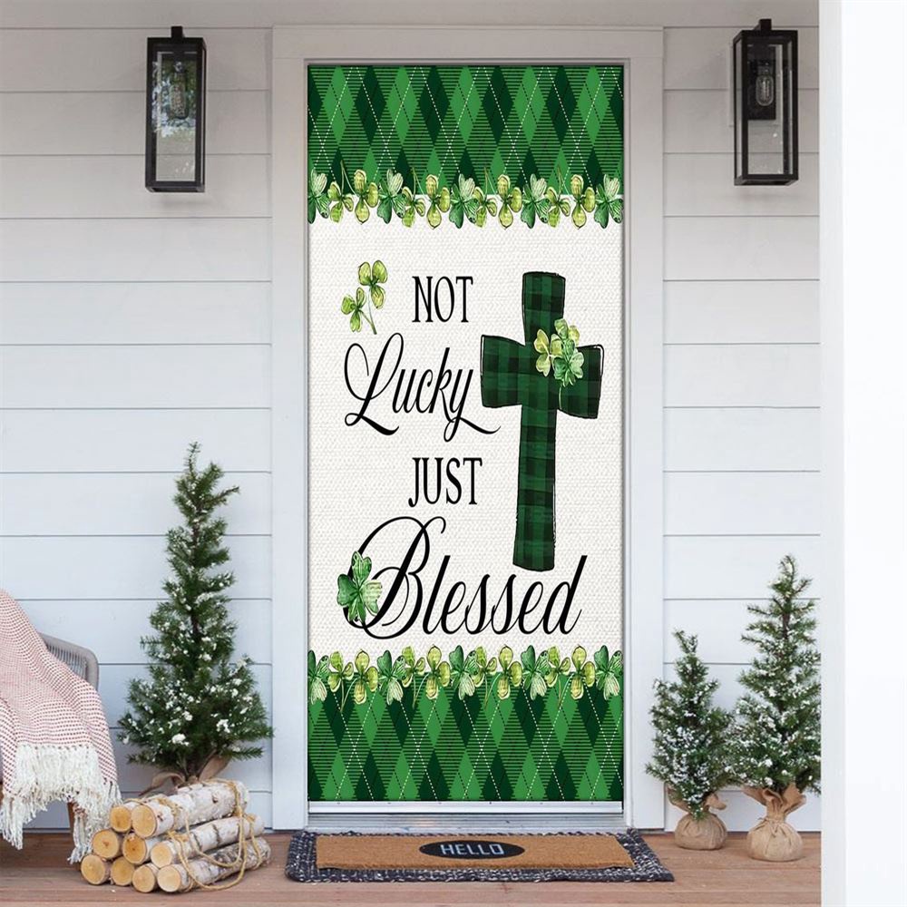 Not Lucky Just Blessed Door Cover, St Patrick’s Day Door Cover, St Patrick’s Day Door Decor Not Lucky Just Blessed Door Cover, St Patrick’s Day Door Cover, St Patrick’s Day Door Decor