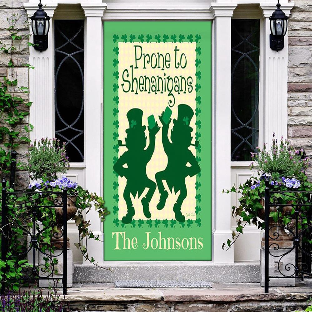 Personalized Prone to Shenanigans Door Cover, St Patrick’s Day Door Cover, St Patrick’s Day Door Decor