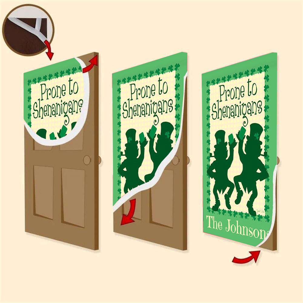 Personalized Prone to Shenanigans Door Cover, St Patrick’s Day Door Cover, St Patrick’s Day Door Decor
