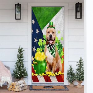 Pit Bull Door Cover, St Patrick’s Day…