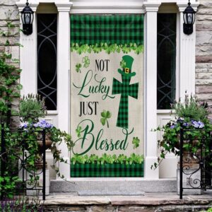St Patrick s Day Irish Shamrock Clover Door Cover Not Lucky Just Blessed Door Cover St Patrick s Day Door Cover 2 kqexry.jpg