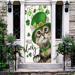 St Patricks Day Hello Lucky Kitten Cat And Shamrock Clover Door Cover St Patrick s Day Door Cover St Patrick s Day Door Decor 2 yzehsp.jpg