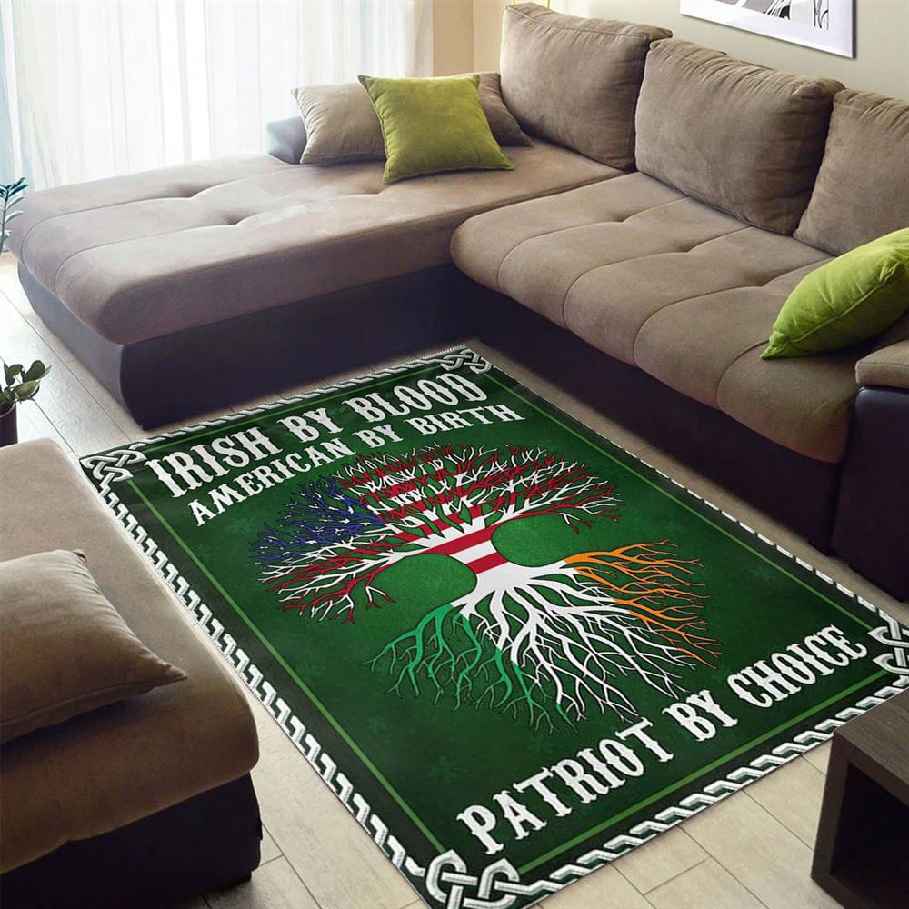 St Patricks Day Rug, Irish By Blood American By Birth Patriot By Choice Rug