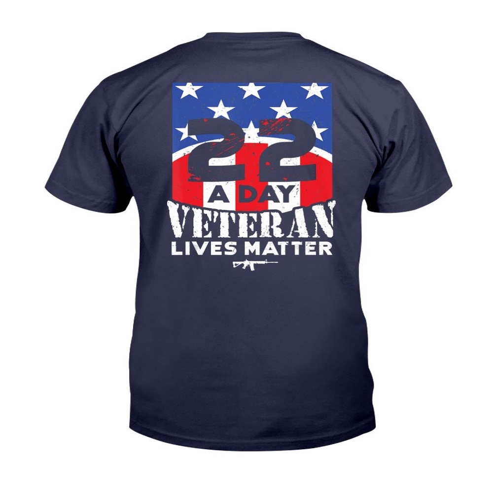Veteran T Shirt, 22 Day Veteran Lives Matter T-Shirt Suicide Awareness T-Shirt, Veterans Day Shirts
