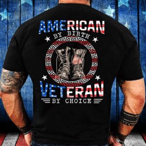 Veteran T Shirt, American By Birth Veteran…
