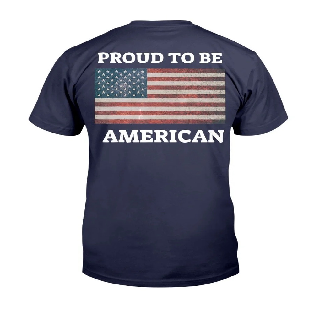 Veteran T Shirt, American Flag Shirt- Proud To Be American T-Shirt, Veterans Day Shirts