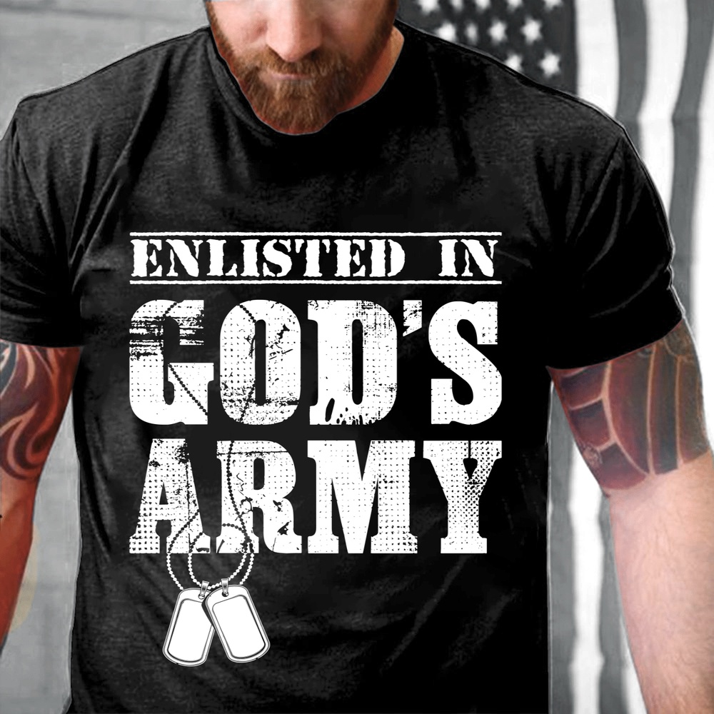 Veteran T Shirt, Army Veteran Enlisted In God’s Army T-Shirt, Veterans Day Shirts