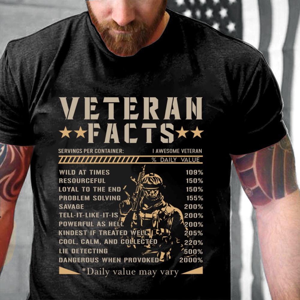 Veteran T Shirt, Dad Shirt U.S Veterans Veteran Facts T-Shirt KM1106, Veterans Day Shirts