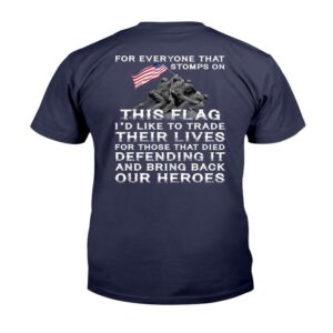 Veteran T Shirt For Everyone That Stomps On This Flag And Bring Back Our Heroes T Shirt Veterans Day Shirts 2 tk94xh.jpg