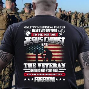 Veteran T Shirt, God Jesus Christ Die…